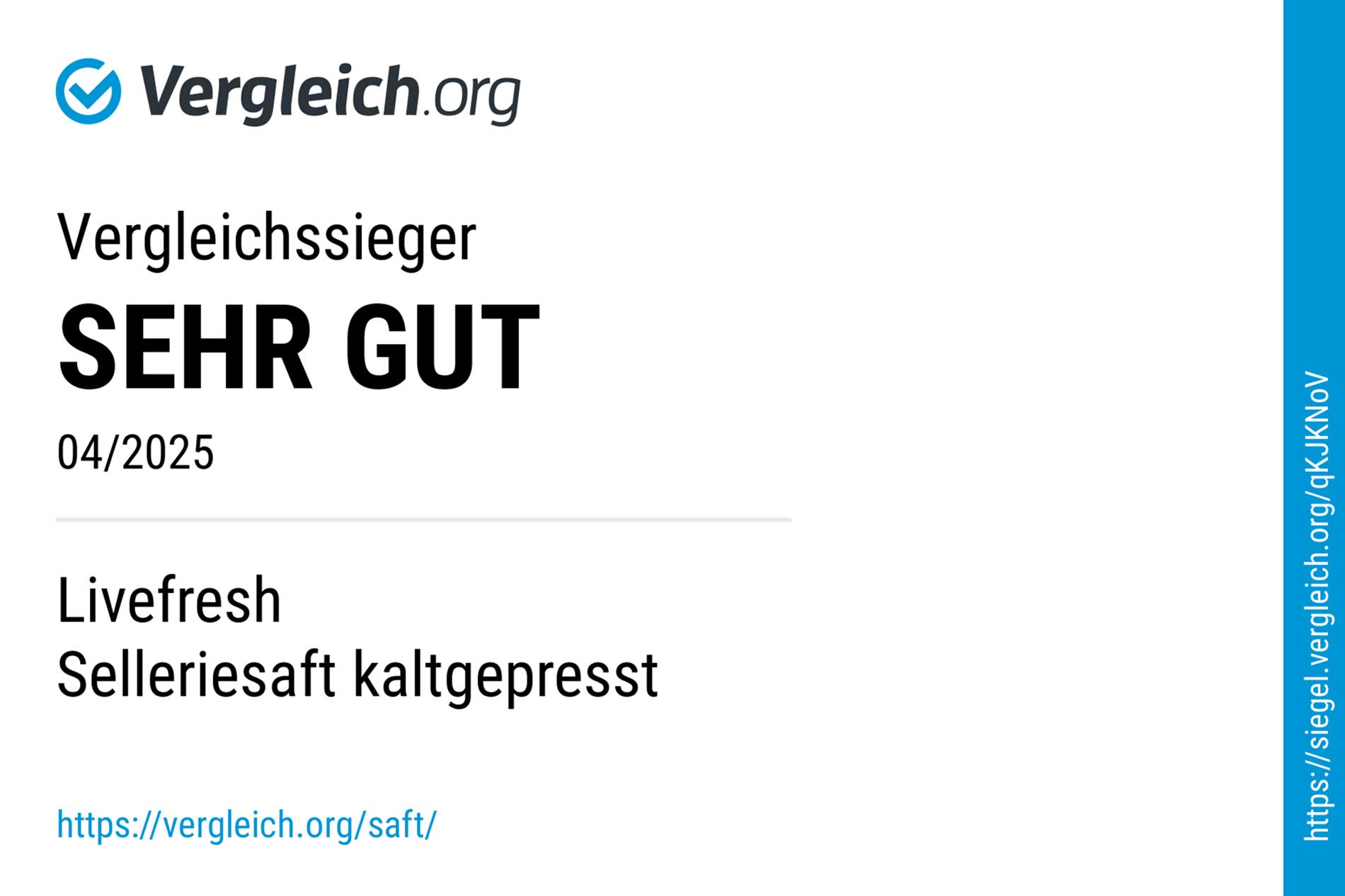 Auszeichnung von Vergleich.org: LiveFresh Selleriesaft kaltgepresst ist Vergleichssieger mit der Bewertung „SEHR GUT“ im Juli 2024. Inklusive Link zur Website und Prüf-URL in blauer Schrift.