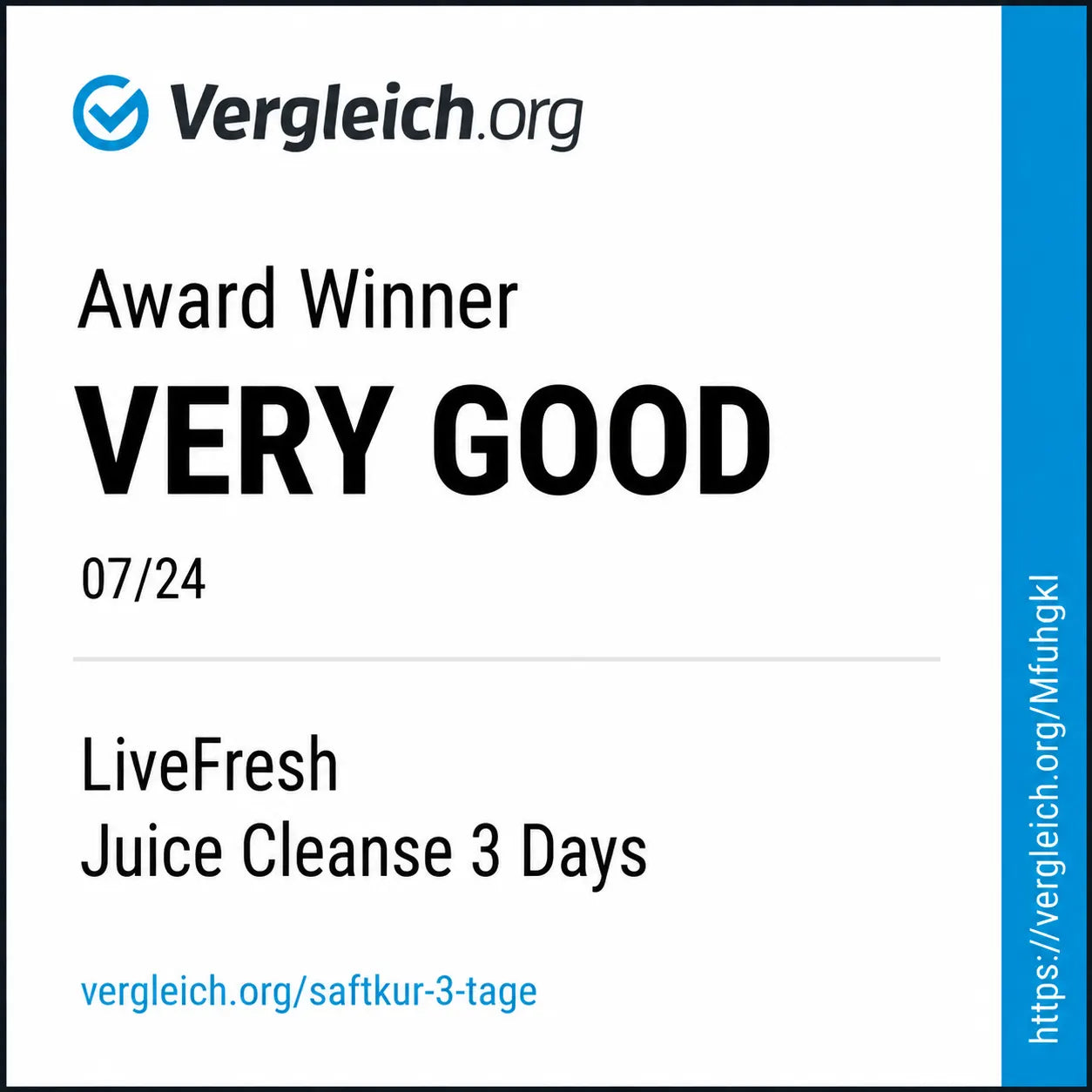 Vergleich.org award badge: Award Winner, rating “VERY GOOD” (07/24) for LiveFresh Juice Cleanse 3 Days. Link: vergleich.org/saftkur-3-tage